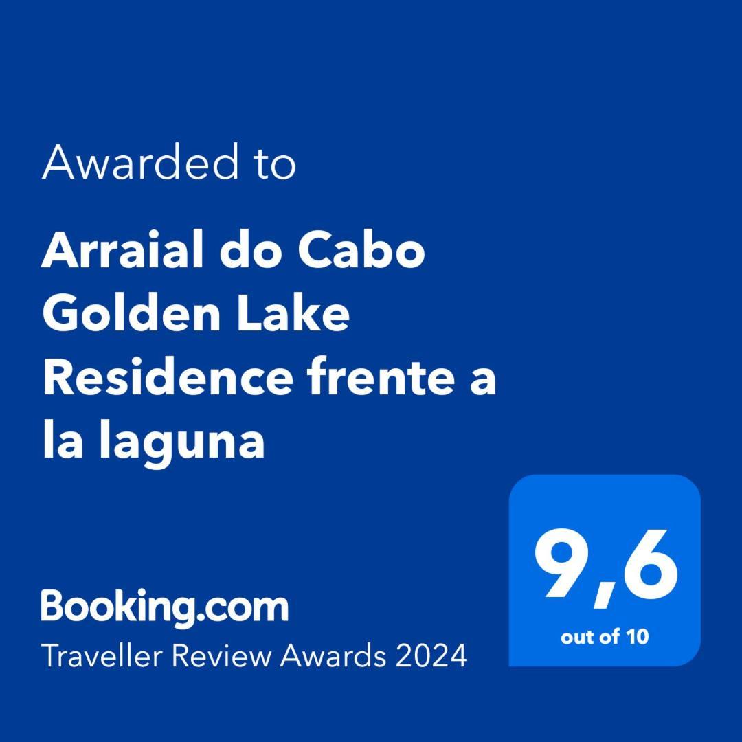 Arraial Do Cabo Golden Lake Residence Frente A La Laguna ภายนอก รูปภาพ
